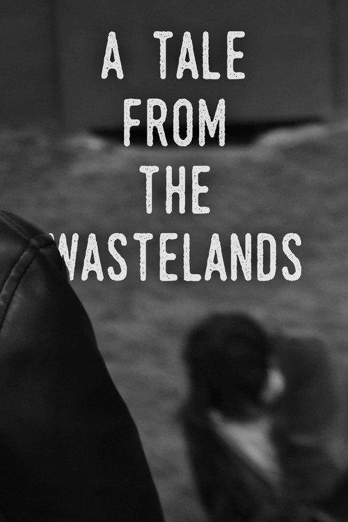 A Tale from the Wastelands 2025 official movie poster