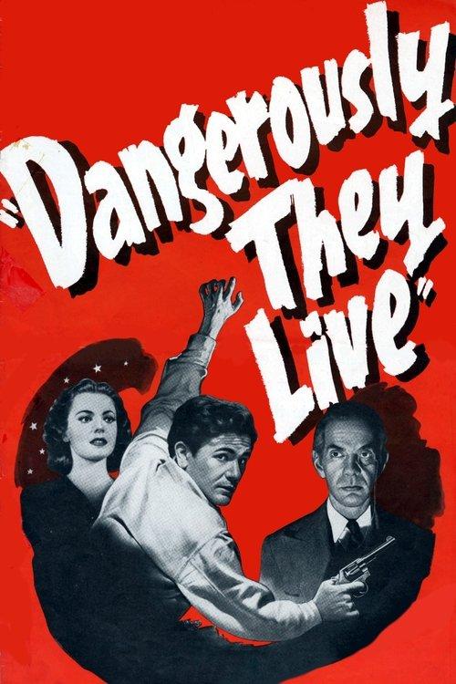 Dangerously They Live 1941 official movie poster