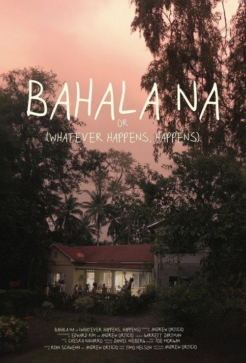 Bahala Na 2025 official movie poster