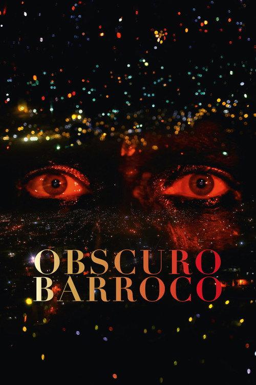 Obscuro Barroco 2018 official movie poster