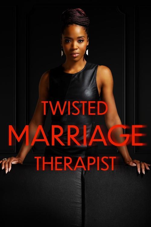 Twisted Marriage Therapist 2023 official movie poster
