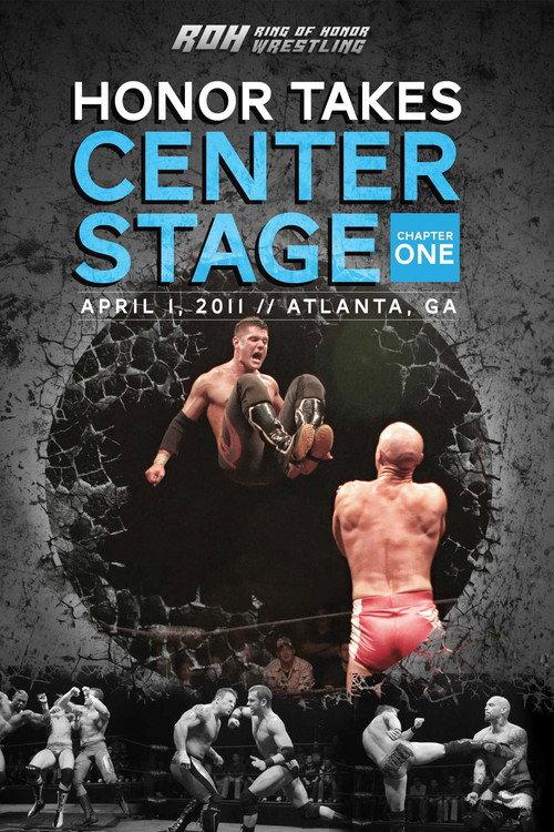 ROH: Honor Takes Center Stage - Chapter 1 2011 official movie poster