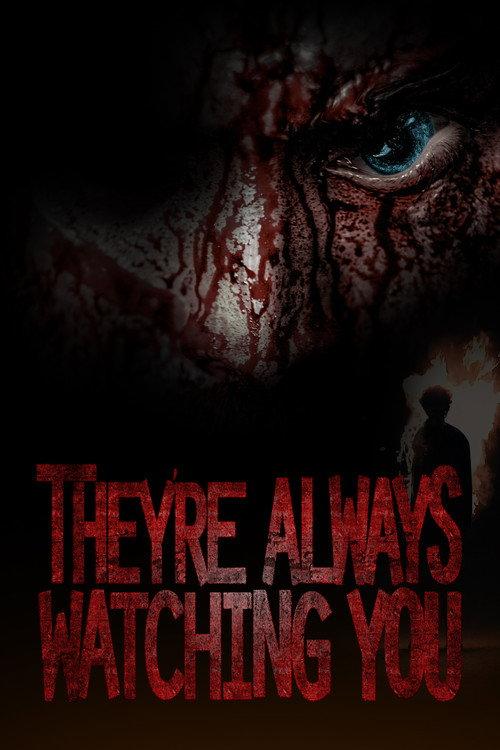 They're Always Watching You 2021 official movie poster