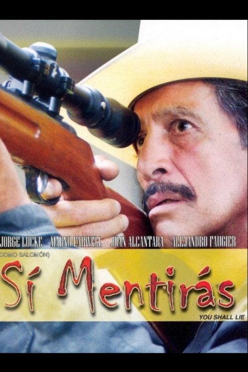 Si Mentiras 2007 official movie poster
