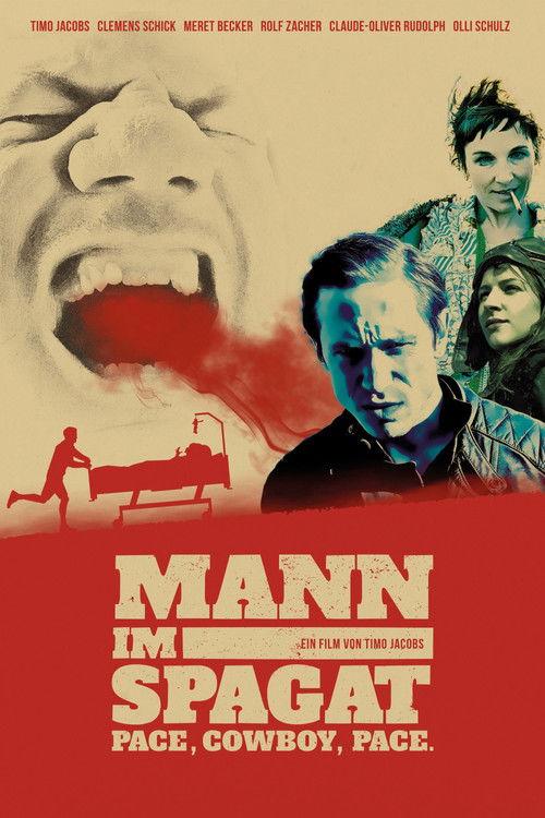 Mann im Spagat - Pace, Cowboy, Pace 2017 official movie poster