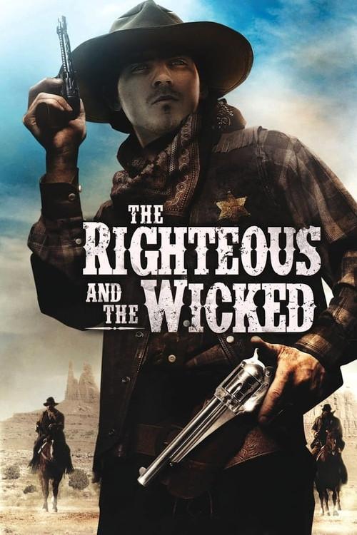 The Righteous and the Wicked 2010 official movie poster
