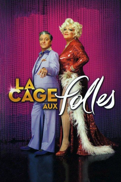 La Cage aux folles 2011 official movie poster