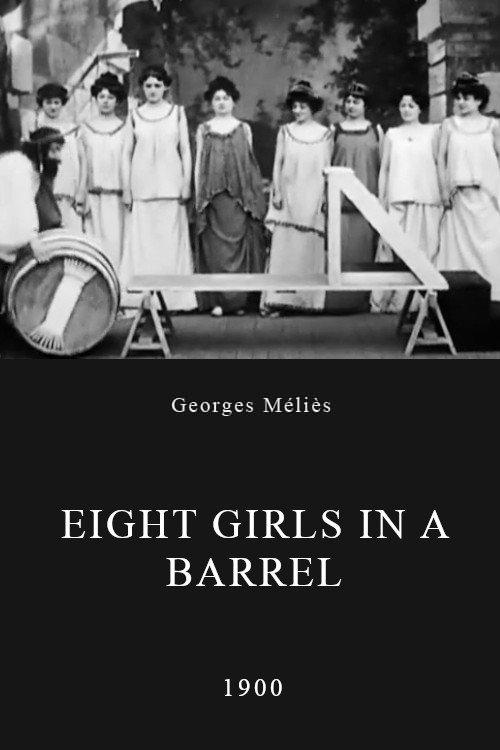 Eight Girls in a Barrel 1900 official movie poster