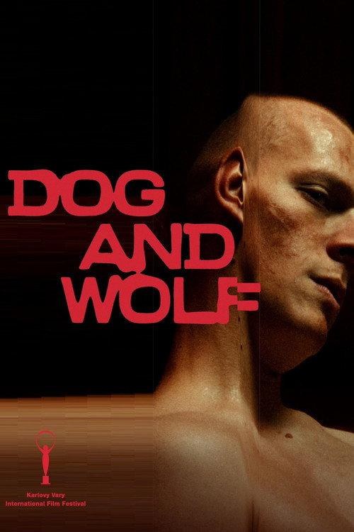Dog and Wolf 2025 official movie poster