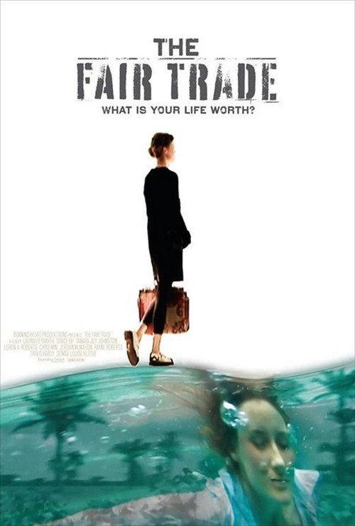 The Fair Trade 2008 official movie poster