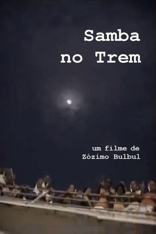 Samba no Trem 2005 official movie poster