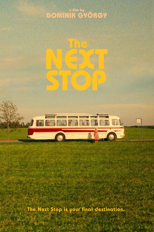 The Next Stop 2018 official movie poster