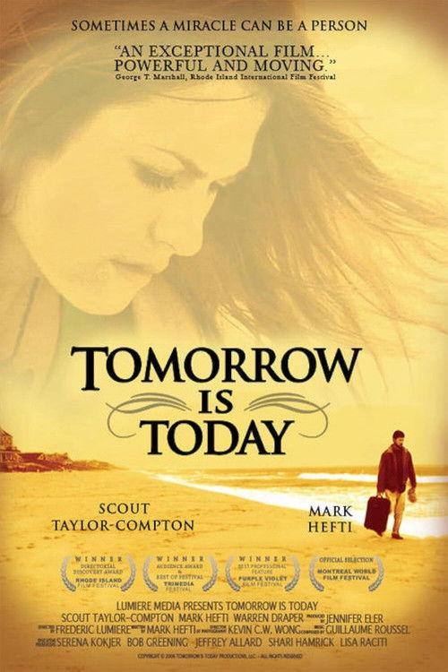 Tomorrow is Today 2008 official movie poster