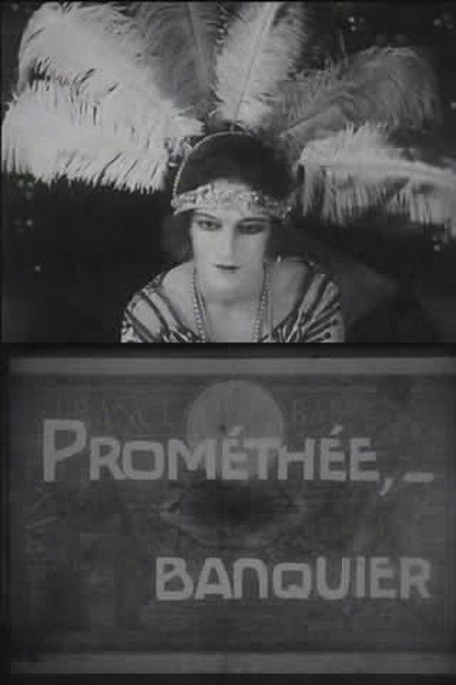 Prometheus, Banker 1921 official movie poster