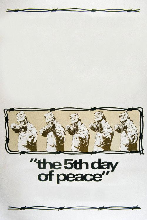 The Fifth Day of Peace 1970 official movie poster