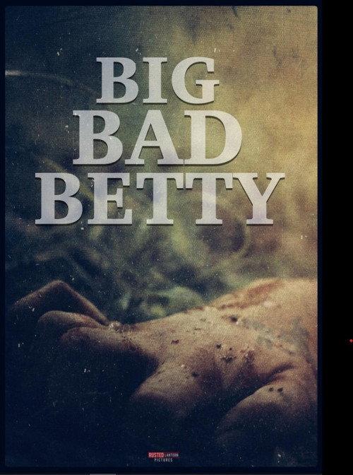 Big Bad Betty 2025 official movie poster