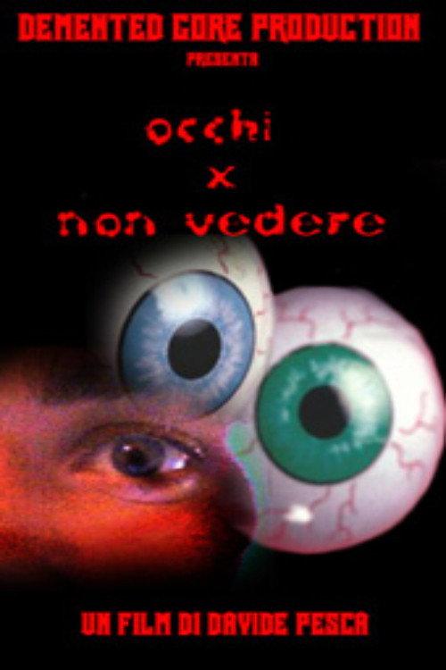 Eyes Not to See 2003 official movie poster