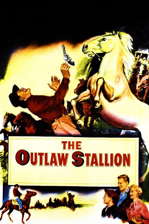 The Outlaw Stallion 1954 official movie poster