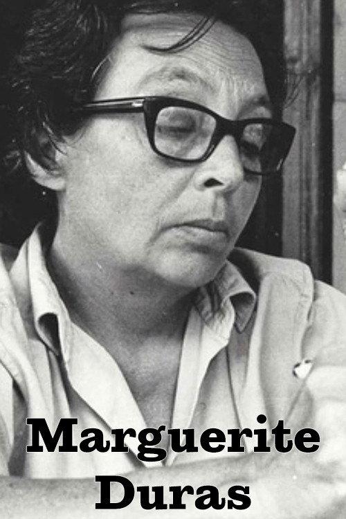 Marguerite Duras: Worn Out with Desire . . . to Write 1985 official movie poster