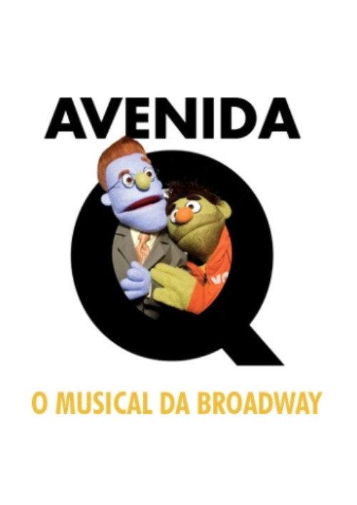Avenue Q Brazil 2009 official movie poster