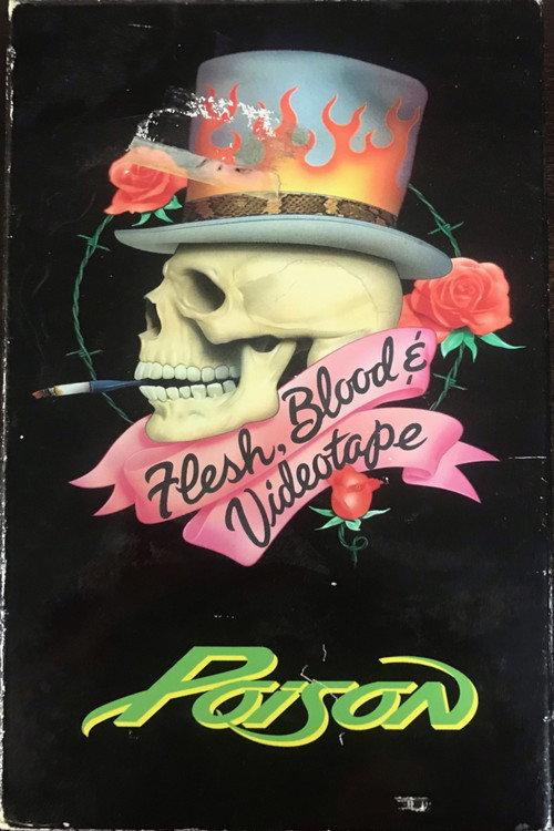 Poison: Flesh, Blood & Videotape  official movie poster