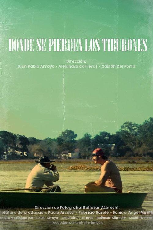 Donde se pierden los tiburones 2012 official movie poster