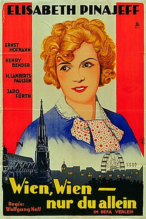 Wien, Wien - Nur du allein 1927 official movie poster