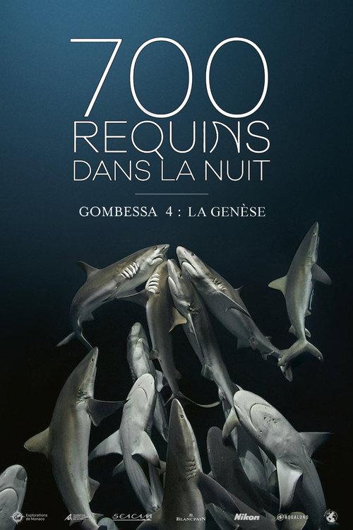 700 Sharks (Gombessa 4, Genesis) 2016 official movie poster