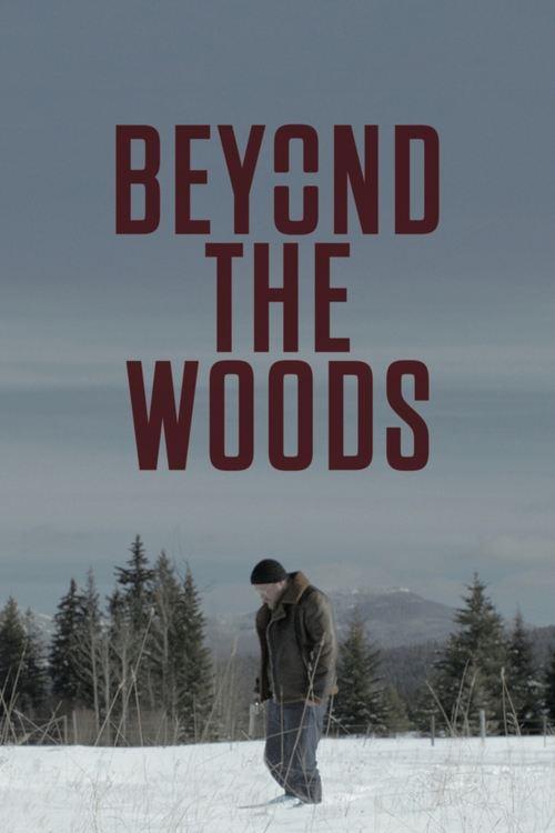 Beyond The Woods 2019 official movie poster