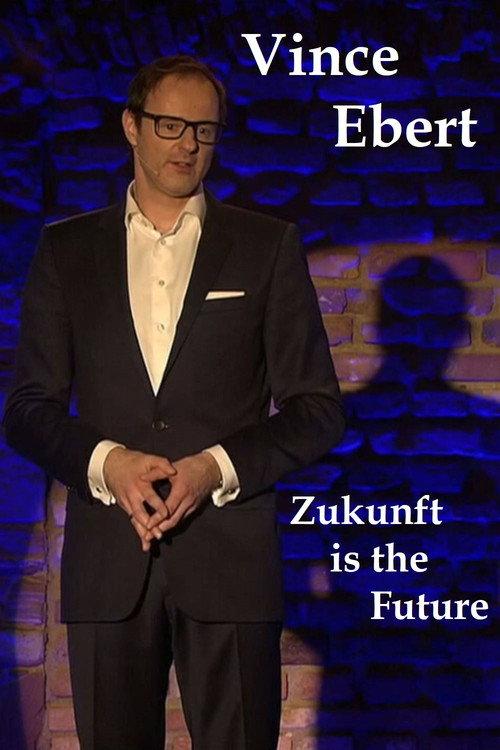 Zukunft is the Future 2017 official movie poster