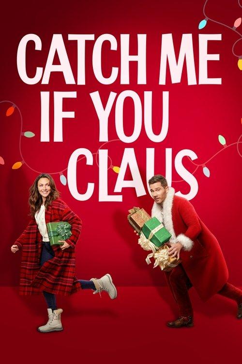 Catch Me If You Claus 2023 official movie poster