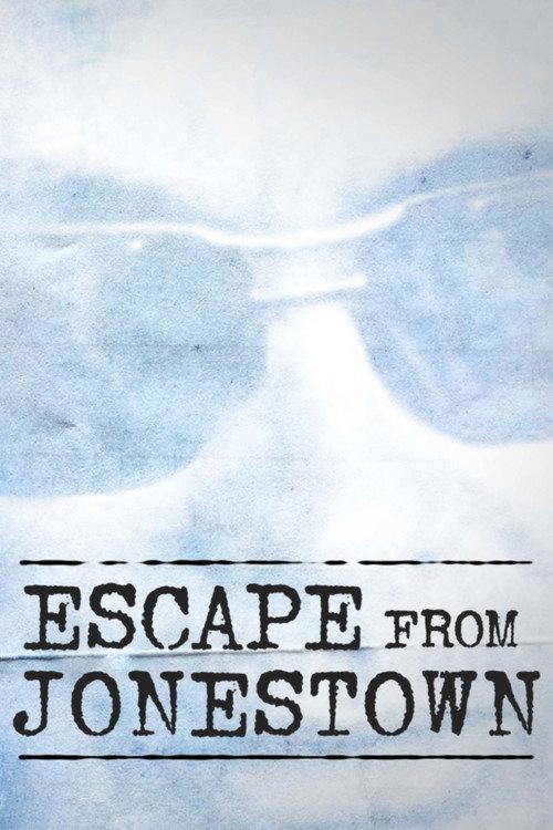 Escape From Jonestown 2008 official movie poster
