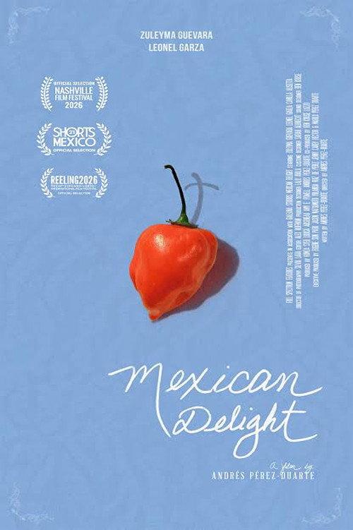 Mexican Delight 2026 official movie poster