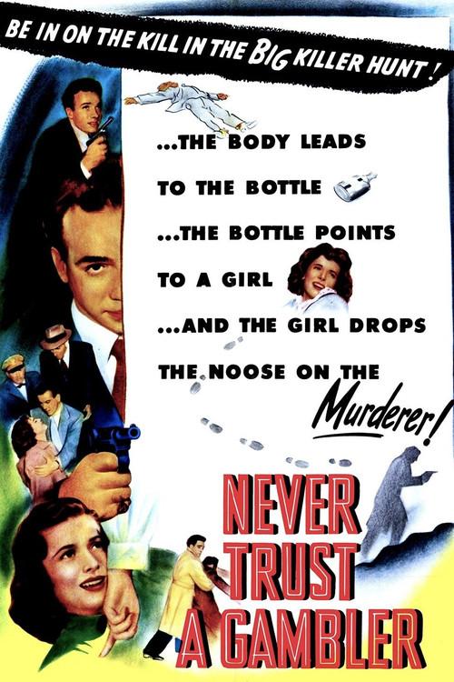 Never Trust a Gambler 1951 official movie poster