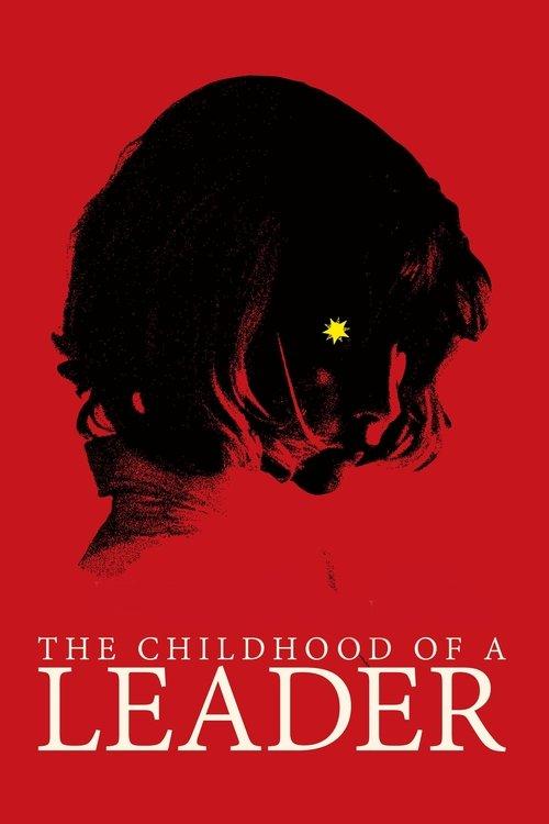 The Childhood of a Leader 2016 official movie poster