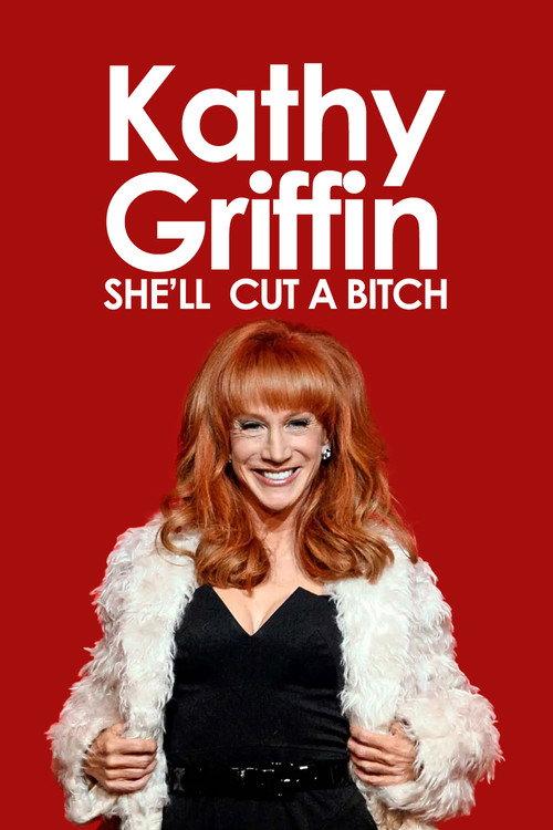 Kathy Griffin: She'll Cut a Bitch 2009 official movie poster