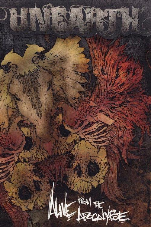 Unearth - Alive From the Apocalypse 2008 official movie poster
