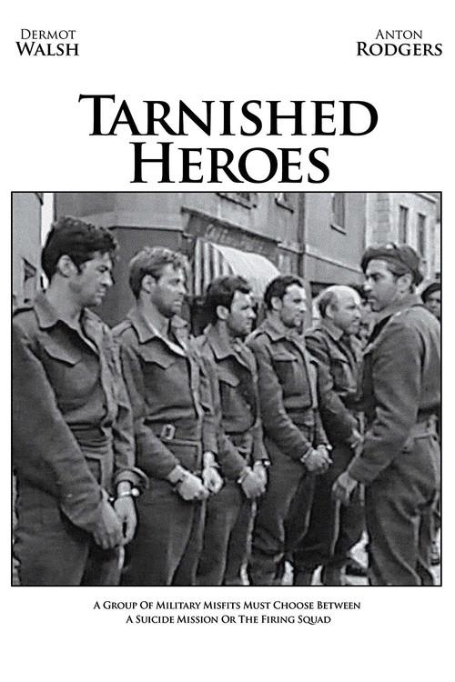Tarnished Heroes 1961 official movie poster
