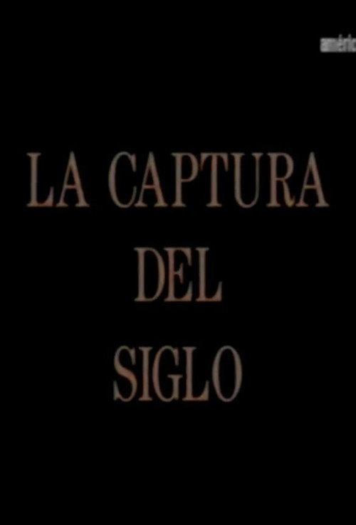 La captura del siglo 1996 official movie poster
