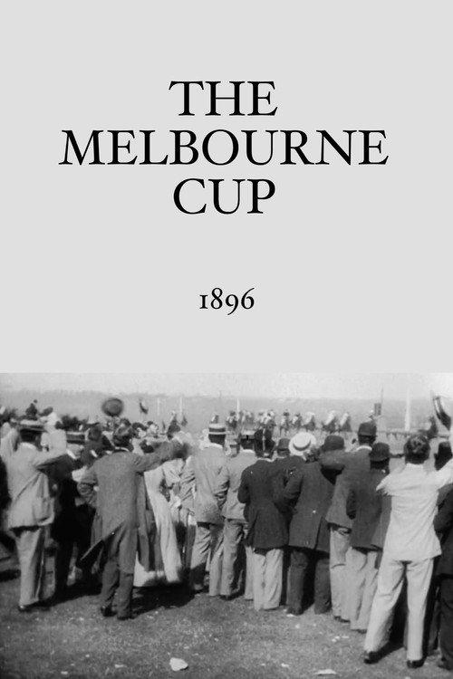 The Melbourne Cup 1896 official movie poster