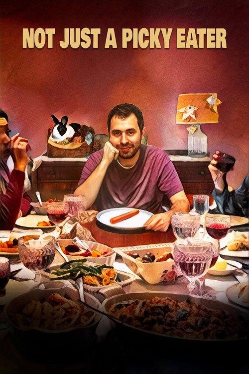 Not Just a Picky Eater 2024 official movie poster