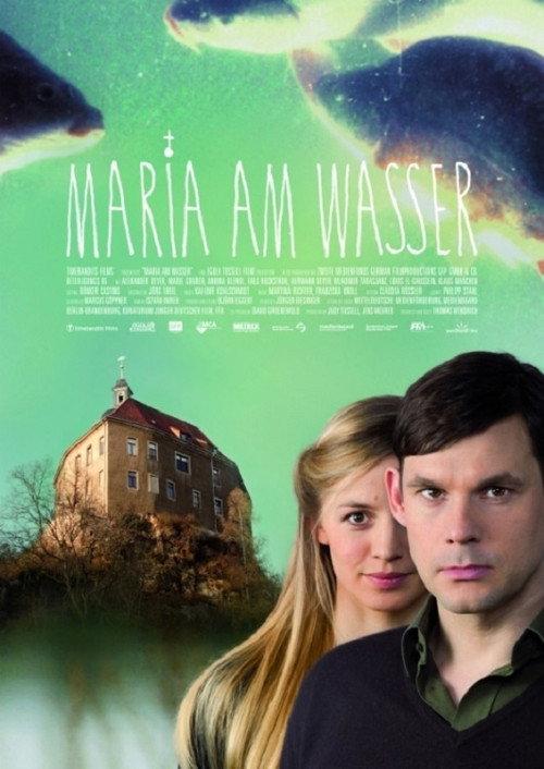 Maria am Wasser 2009 official movie poster