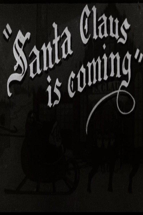 Santa Claus is Coming 1920 official movie poster