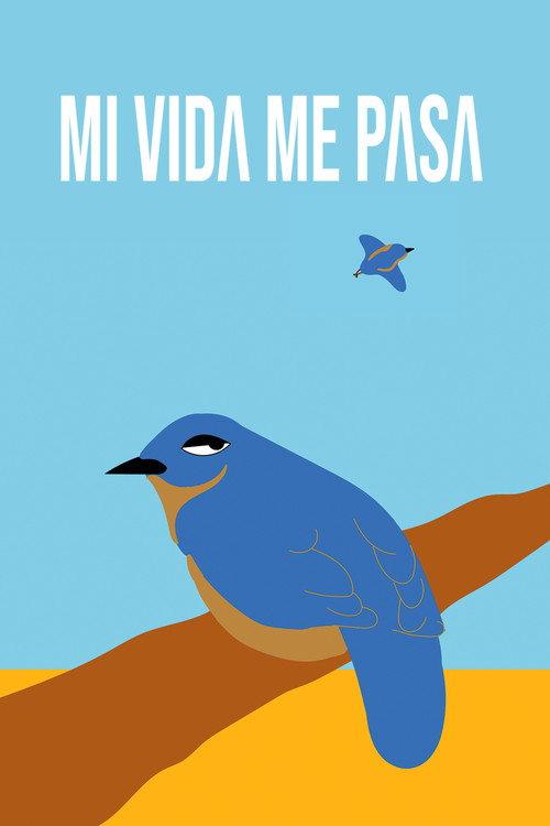 Mi Vida Me Pasa 2024 official movie poster