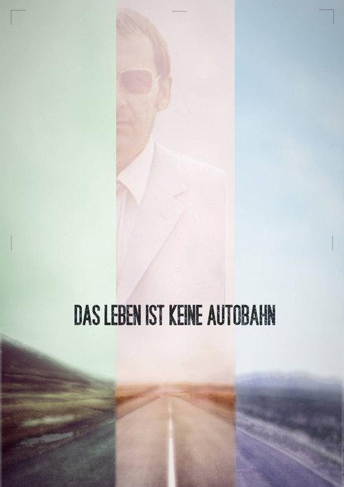 Das Leben ist keine Autobahn 2011 official movie poster