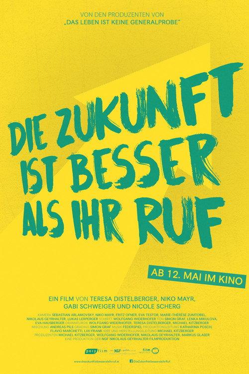 Die Zukunft ist besser als ihr Ruf 2017 official movie poster
