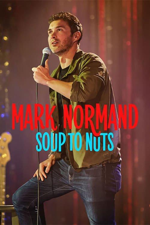 Mark Normand: Soup to Nuts 2023 official movie poster