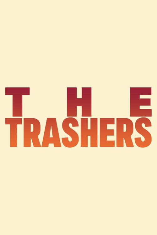 The Trashers  official movie poster