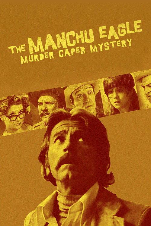 The Manchu Eagle Murder Caper Mystery 1975 official movie poster