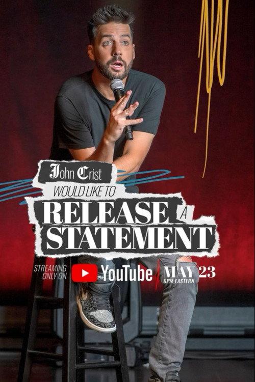 John Crist: Would Like to Release a Statement 2023 official movie poster